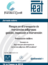 Fundación Corell celebrará el próximo día 14 una jornada sobre riesgos en el transporte de mercancías peligrosas