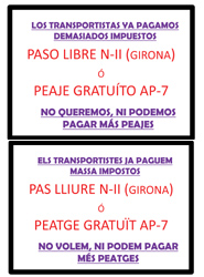 Muestra de los carteles que llevarán los transportistas a modo de protesta en español y en catalán.