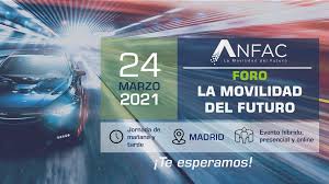 I Foro Anfac “La Movilidad del Futuro”, el 24