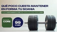 Scania lanza CORE, un plan para vehículos de más de cinco años